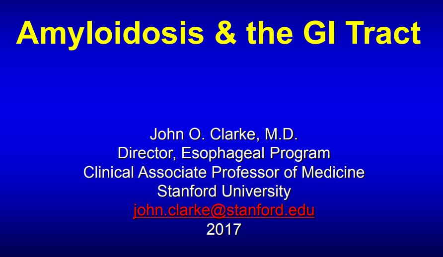 Amyloidosis & The GI Tract