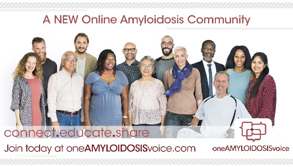 OneAMYLOIDOSISvoice.com Support Group Platform Begins Empowering The Amyloidosis Community With Invaluable Info About Amyloidosis 