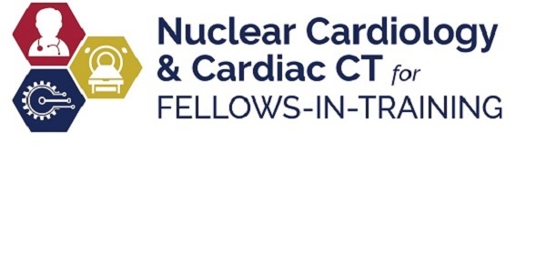 Nuclear Cardiology And Cardiac CT For Fellows In Training – CANCELED 
