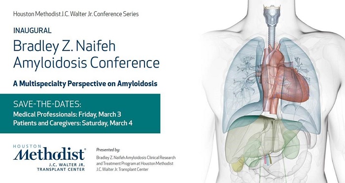 Inaugural Bradley Z. Naifeh Amyloidosis Conference 